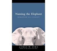 Naming the Elephant: Worldview as a Concept