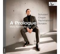 Namirovsky, Misha - A Prologue - a Studio Recital