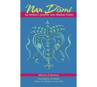 [Nan Domi: An Initiate's Journey into Haitian Vodou] (By: Mimerose Beaubrun) [published: December, 2013]
