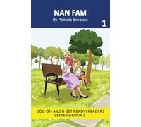 Nan Fam: Decodable Readers for Learning Letters and Reading Words. For Early, Emergent Readers and Students with Dyslexia. (Reader 1 Introduces ... n.) (DOG ON A LOG Get Ready! Readers Series)