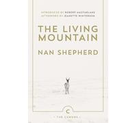 Nan Shepherd The Living Mountain (Paperback) Canons
