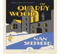 Nan Shepherd The Quarry Wood Paperback Book in White Nan Shepherd White