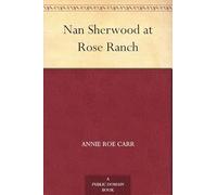 Nan Sherwood at Rose Ranch