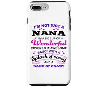 Nana A Big Cup Of Wonderful Funny Mother's Day Grandma Case for iPhone 7 Plus/8 Plus