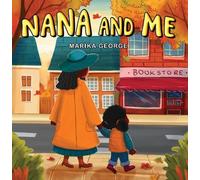 Nana and Me