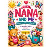 Nana and Me: Making Sweet Memories Together (My Nonna and Me)