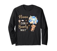 Nana Can Bearly Wait Bear Gender Neutral Boy Baby Shower Long Sleeve T-Shirt