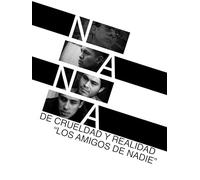 Nana de Crueldad y Realidad: "Los Amigos de Nadie"