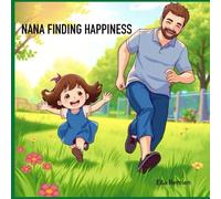 NANA FINDING HAPPINESS: Book 5 Part 3