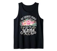 Nana Floral Grandparent My Dearest Call Me Tank Top