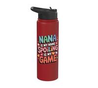 Nana is My Name Spoiling is My Game Stainless Steel Insulated Water Bottle