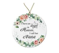Nana Memorial Ornament - I Have an Angel in Heaven I Call Her Nana - Christmas Ornament Gift - Keepsake Remembrance of Nana Printed on Both Sides