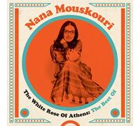 Nana Mouskouri - The White Rose Of Athens: The Best Of