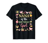 Nana of The Birthday Girl Shirt Farm Chicken Grandma Gigi T-Shirt