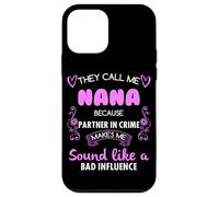 Nana Partner In Crime Funny Nana Birthday Case for iPhone 12 mini