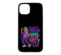 Nana Still Got It Mother's Day Case for iPhone 15 Plus