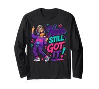 Nana Still Got It Mother's Day Long Sleeve T-Shirt