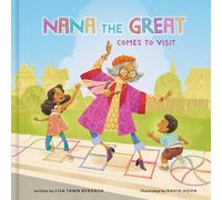 Nana the Great Comes to Visit
