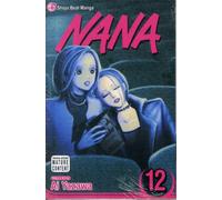 Nana Vol. 12 Ai Yazawa Paperback Simon Schuster UK Ltd Graphic no