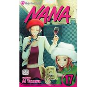 Nana, Vol. 17: Volume 17