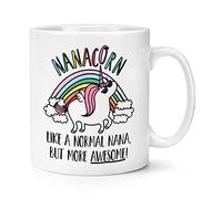 Nanacorn Unicorn Like A Normal Nana But More Awesome 10oz Mug Cup