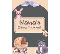 NANA'S Baby Journal New Grandmother Gift Book
