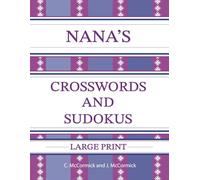 Nana's Crosswords and Sudokus: Large Print