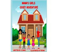 Nana's Girls: Gooey Adventure