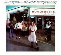 NANCI GRIFFITH. THE LAST OF THE TRUE BELIEVERS. ORIGINAL 1988 CD