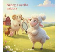Nancy, a ovelha vaidosa (Série Animais da Fazenda)