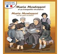Nancy Bach Maria Montessori Et Sa Tranquille Revolution - Maria Montessori Nancy Bach Multicolor