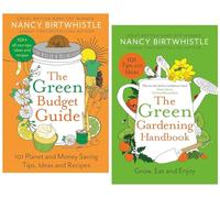 Nancy Birtwhistle Green Gardening 2 Books Collection Set (The Green Gardening Handbook & The Green Budget Guide)