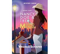 Nancy Doe and the Missing Mistress: Book One: 1 (Nancy Doe Mystery)