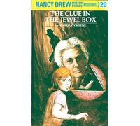 Nancy Drew 20: the Clue in the Jewel Box