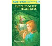 Nancy Drew 28: the Clue of the Black Keys