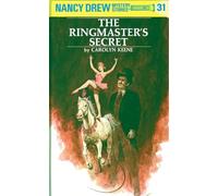 Nancy Drew 31: the Ringmaster's Secret