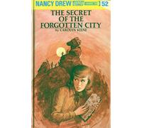 Nancy Drew 52: the Secret of the Forgotten City