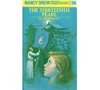 Nancy Drew 56: the Thirteenth Pearl