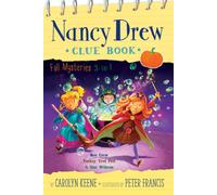 Nancy Drew Clue Book Fall Mysteries 3-in-1 : Boo Crew; Turkey Trot Plot; A Star Witness
