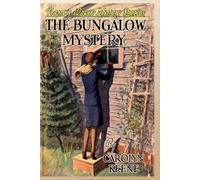 Nancy Drew: The Bungalow Mystery