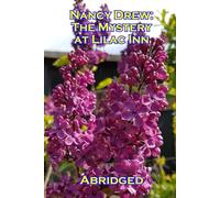 Nancy Drew: The Mystery at Lilac Inn (Abridged)