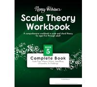 Nancy Hibdon's Scale Theory Workbook - Book 5 Complete: A comprehensive workbook in scale and chord theory for ages five though adult. (Nancy Hibdon's Scale Theory Workbooks)