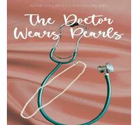 Nancy Johnson The Doctor Wears Pearls Hardcover Book Nancy Johnson Multicolor