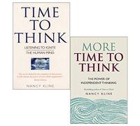 Nancy Kline Collection 2 Books Set (Time to Think, More Time to Think)
