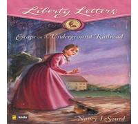 Nancy LeSourd The Escape on the Underground Railroad Paperback Book Nancy LeSourd Multicolor