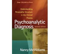 Nancy McWilliams Psychoanalytic Diagnosis, Second Edition (Paperback)