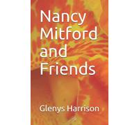 Nancy Mitford and Friends