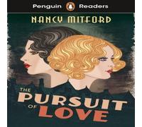 Nancy Mitford Penguin Readers Level 5: The Pursuit of Love (ELT Graded Reader) Nancy Mitford Multicolor