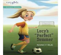 Nancy N. Rue The Lucy's "Perfect" Summer Paperback Book Nancy N. Rue Multicolor