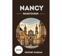 Nancy Reiseführer 2026